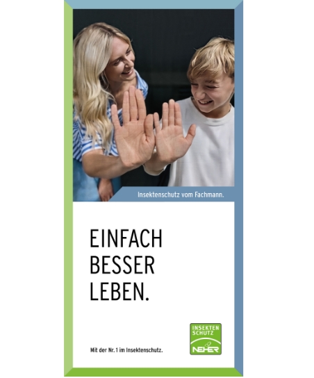 Anzeigebild des Neher Gesamtflyers mit einer Frau und einem Jungen hinter Insektenschutz-Gewebe und dem Claim Einfach besser Leben.